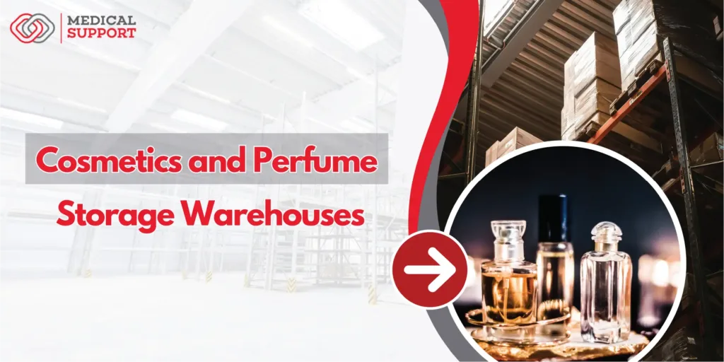 SFDA-Licensed Warehouses for Cosmetics and Perfume Storage