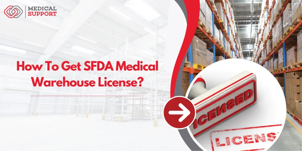 SFDA Medical Warehouse License